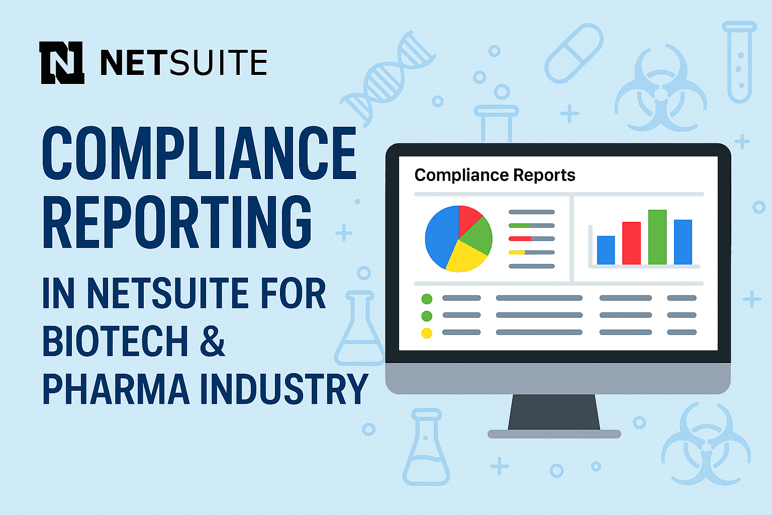 Compliance Reporting in NetSuite for Biotech & Pharma Industry