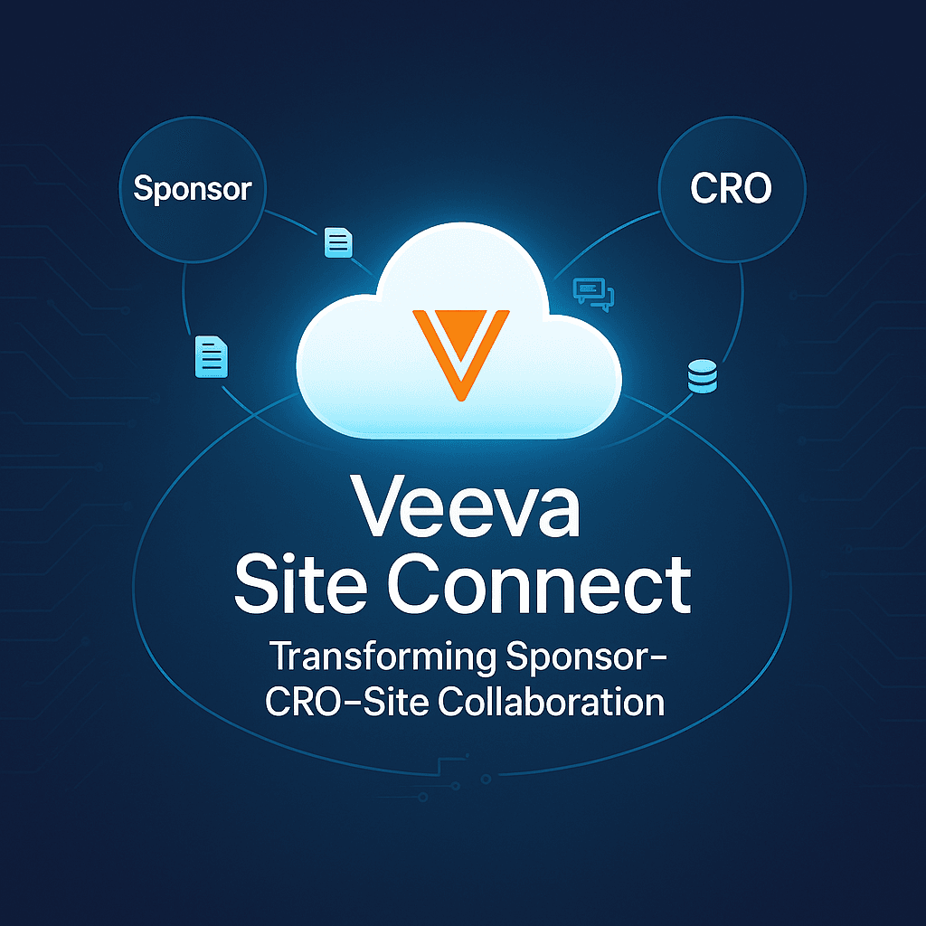 Veeva Site Connect: Transforming Sponsor–CRO–Site Collaboration