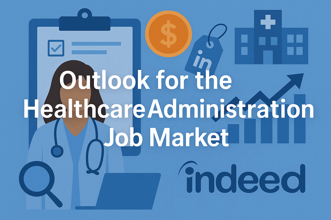 Healthcare Administration Job Outlook: 2025 Trends