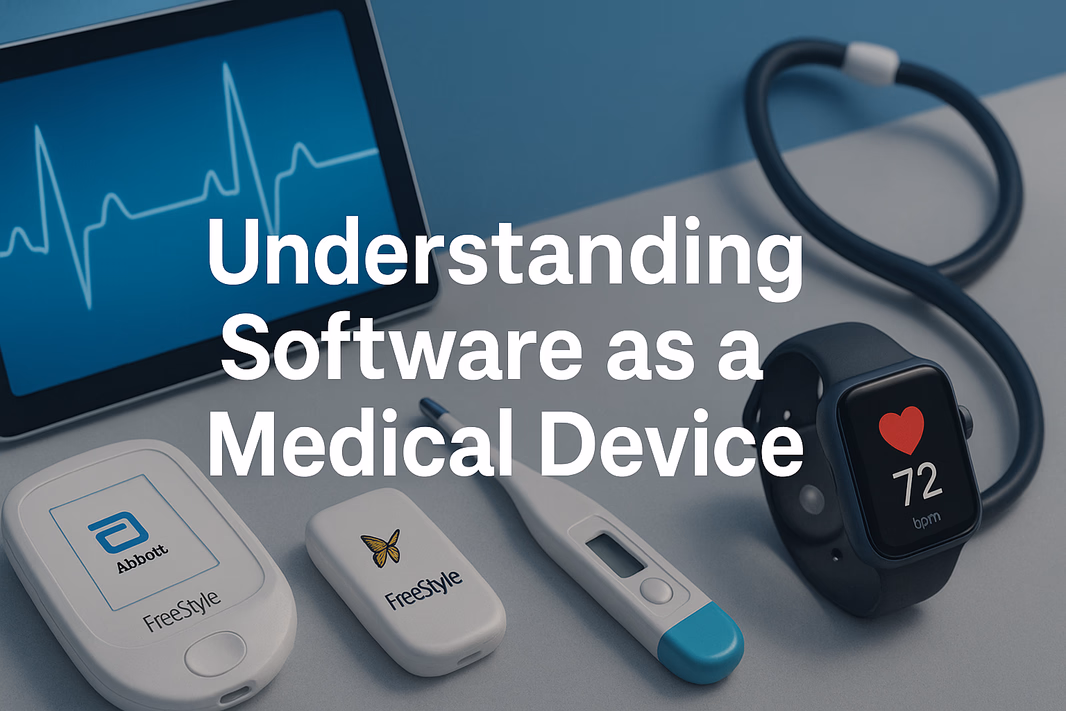 An Introduction to Software as a Medical Device (SaMD)