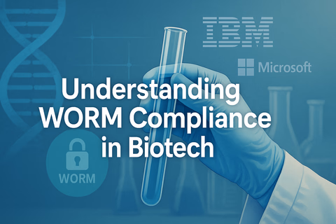 The Role of WORM Compliance in Biotech Data Integrity
